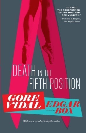 Book cover of Death In The Fifth Position by Edgar Box (Pseudonym), Gore Vidal