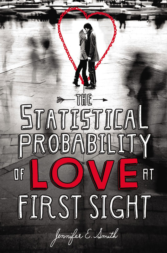 Book cover of The Statistical Probability of Love at First Sight by Jennifer E. Smith