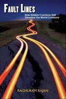 Book cover of Fault Lines: How Hidden Fractures Still Threaten The World Economy by Raghuram G. Rajan