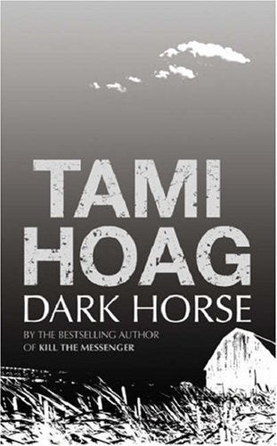 Book cover of Dark Horse by Tami Hoag