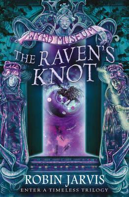Book cover of The Ravens Knot by Robin Jarvis