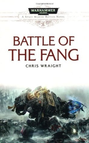 Book cover of Battle Of The Fang by Chris Wraight