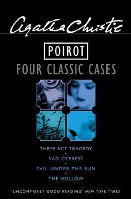 Book cover of Poirot: Four Classic Cases by Agatha Christie