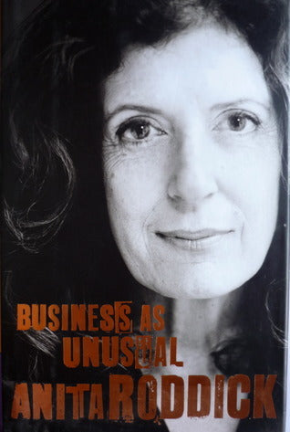 Book cover of Business As Unusual: The Triumph Of Anita Roddick by Anita Roddick