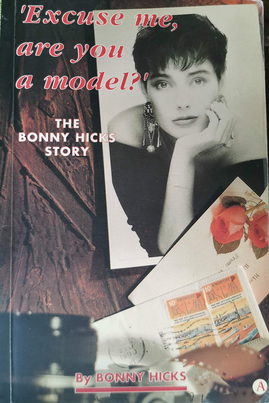 Book cover of Excuse Me, Are You a Model? The Bonny Hicks Story by Bonny Hicks