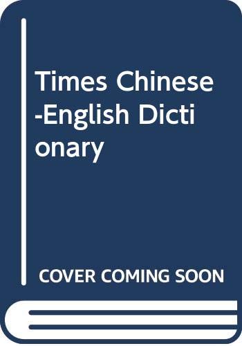 Book cover of Times Chinese-English Dictionary by unknown author