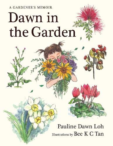 Book cover of Dawn In The Garden by Pauline Dawn Loh