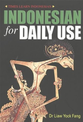 Book cover of Indonesian For Daily Use by Liaw Yock Fang