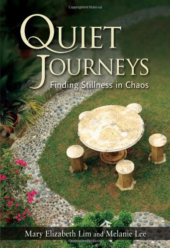 Book cover of Quiet Journeys: Finding Stillness In Chaos by Mary Elizabeth Lim