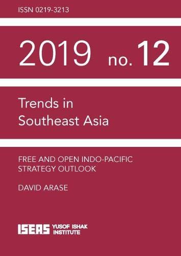 Book cover of Free And Open Indo-Pacific Strategy Outlook by David Arase (author)