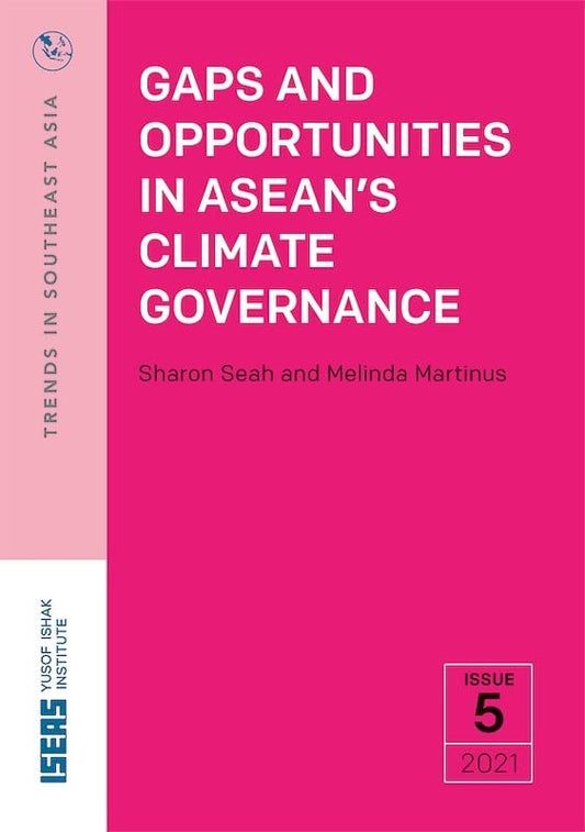 Book cover of Gaps And Opportunities In ASEAN’s Climate Governance by Sharon Seah