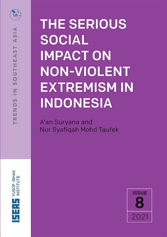 Book cover of The Serious Impact Of Non-Violent Extremism In Indonesia by A'An Suryana