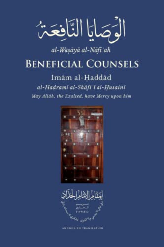 Book cover of Beneficial Counsels: Silsilah Imam Alhadad by Imam Abdullah Alwi Alhaddad