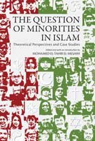 Book cover of The Question of Minorities in Islam: Theoretical Perspectives and Case Studies by unknown author