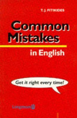 Book cover of Common Mistakes In English by t-j-fitikides, Timothy John Fitikides, Fitikides