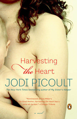 Book cover of Harvesting The Heart by Jodi Picoult