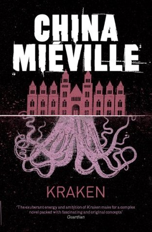 Book cover of Kraken by China Miéville