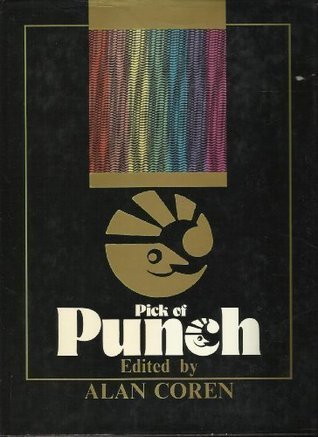 Book cover of Pick Of Punch by Alan Coren