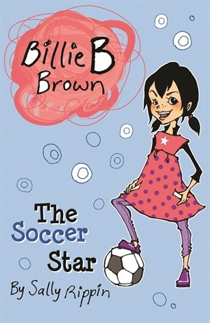 Book cover of The Soccer Star by Sally Rippin