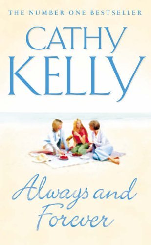 Book cover of Always And Forever by Cathy Kelly