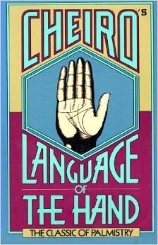 Book cover of Cheiro's Language of the Hand: The Classic of Palmistry by Cheiro