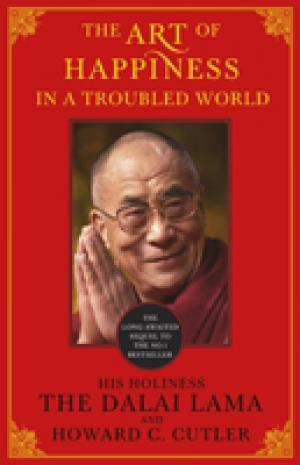 Book cover of The Art Of Happiness In A Troubled World by Dalai Lama XIV, Bstan-ʼdzin-rgya-mtsho