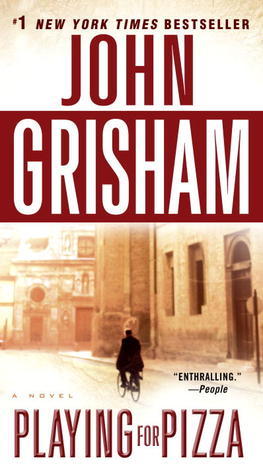 Book cover of Playing For Pizza by John Grisham