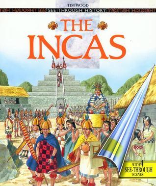 Book cover of The Incas by Tim Wood