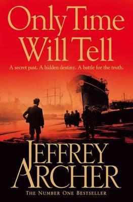 Book cover of Only Time Will Tell by ARCHER JEFFREY