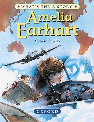 Book cover of Amelia Earhart: The Pioneering Pilot by Andrew Langley