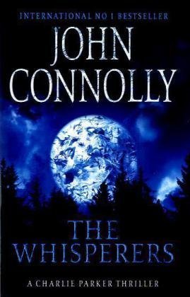 Book cover of The Whisperers by John Connolly