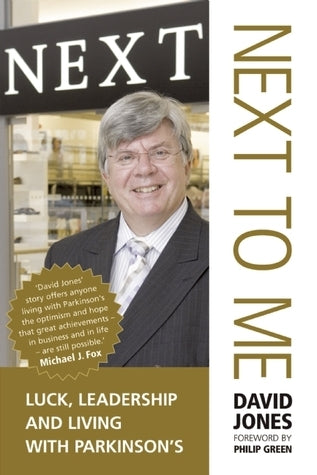 Book cover of Next To Me: Luck, Leadership And Living With Parkinson's by David Jones
