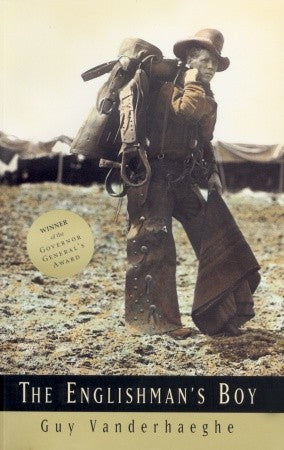 Book cover of The Englishman's Boy by Guy Vanderhaeghe