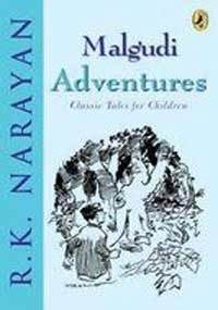 Book cover of Malgudi Adventures. Classic Tales For Children by R.K. Narayan