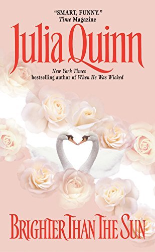 Book cover of Brighter Than The Sun by Julia Quinn