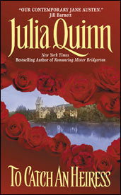 Book cover of To Catch An Heiress by Julia Quinn