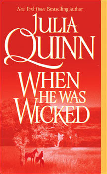 Book cover of When He Was Wicked by Julia Quinn