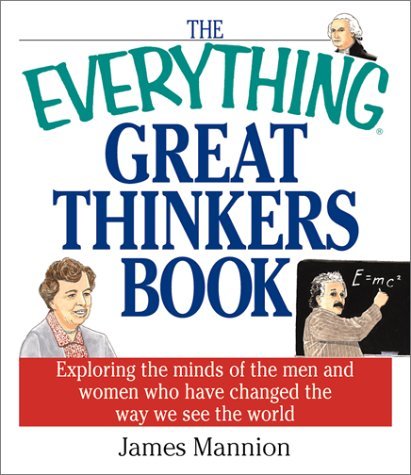 Book cover of Everything Great Thinkers by James Mannion