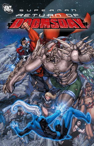 Book cover of Superman: Return of Doomsday by Paul Cornell (Writer), Jeff Lemire (Writer), Philip Tan (Illistrator), James  Robinson (Writer)