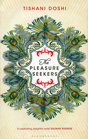 Book cover of The Pleasure Seekers by Tishani Doshi