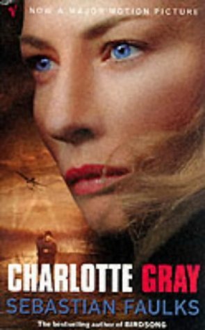 Book cover of Charlotte Gray by sebastian-faulks