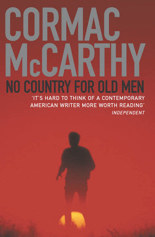 Book cover of No Country For Old Men by Cormac McCarthy
