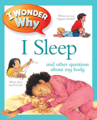 Book cover of I Wonder Why I Sleep by Brigid Avison