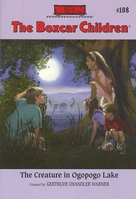Book cover of The Creature In Ogopogo Lake by Gertrude Chandler Warner, Robert Papp