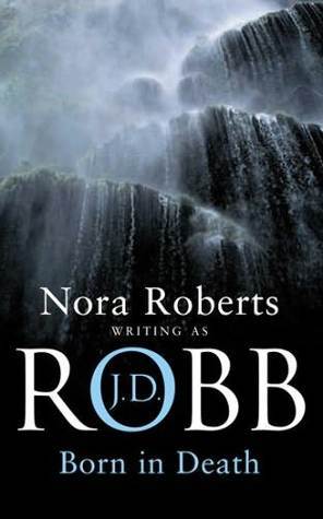 Book cover of Born In Death by J.D. Robb