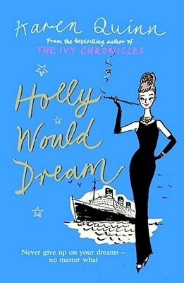 Book cover of Holly Would Dream by Karen Quinn