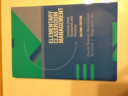 Book cover of Elementary Classroom Management: Lessons From Research And Practice by Carol Simon Weinstein, Andrew Mignano Jr.