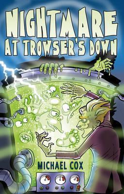 Book cover of Nightmare At Trowser's Down by Michael Cox