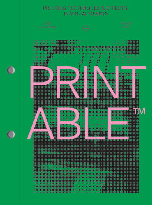 Book cover of Printable: Printing Techniques and Effects in Visual Design by Victionary