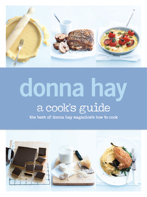Book cover of A Cook's Guide by Donna  Hay